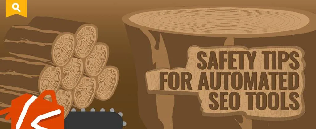 Safety Tips for Automated SEO Tools