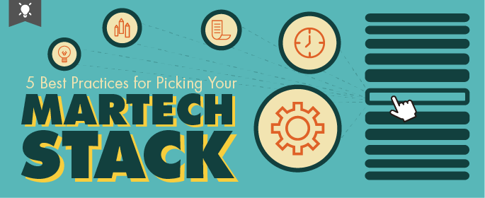 5 Best Practices for Picking Your MarTech Stack Overit Marketing