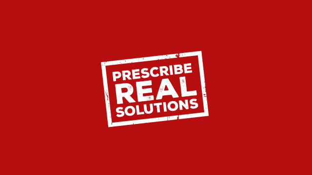 Prescribe Real Solutions