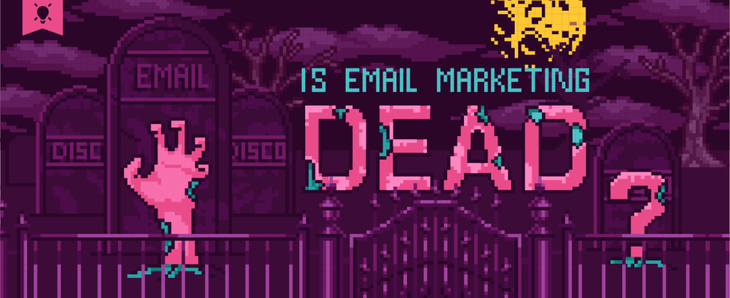 Overit Blog - Is email marketing dead?