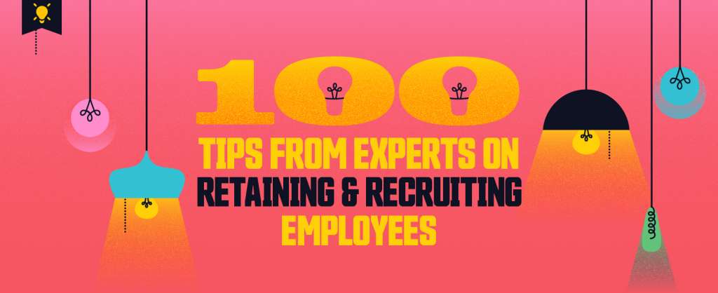 Recruit and Retain Talented Employees