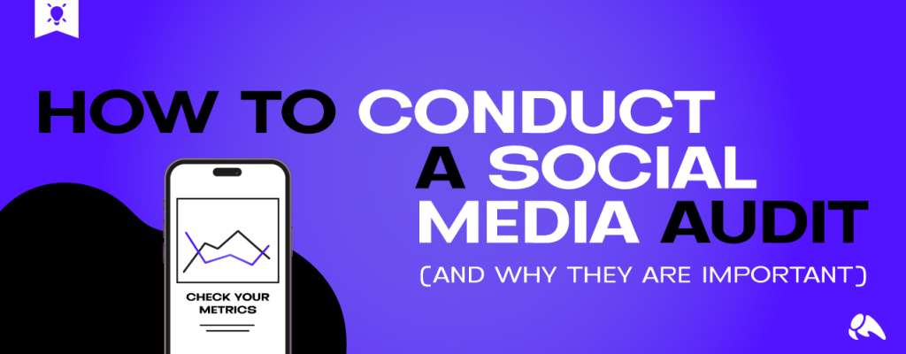 How to Conduct a Social Media Audit blog post