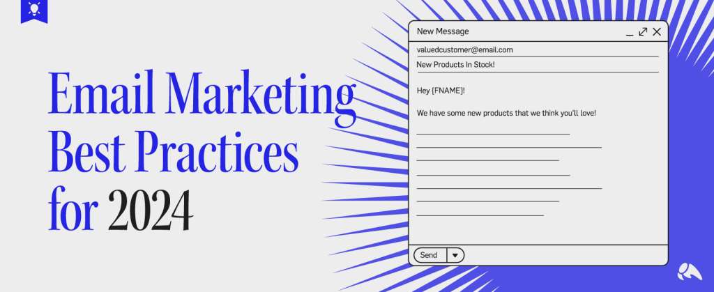 Email Marketing Best Practices for 2024
